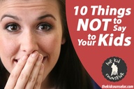 10 Things Not to Say