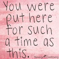 For Such a Time as T